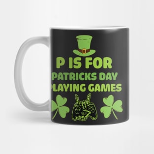 Retro P Is For Playing Games Patricks Day - P Is For Playing Games 2021 Mug